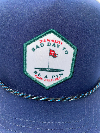 Bad Day to Be A Pin Rope Trucker Hat